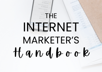 The Internet Marketers Handbook